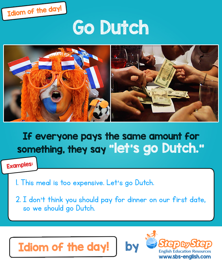 Go Dutch English Idioms of the Day Step by Step EFL ESL