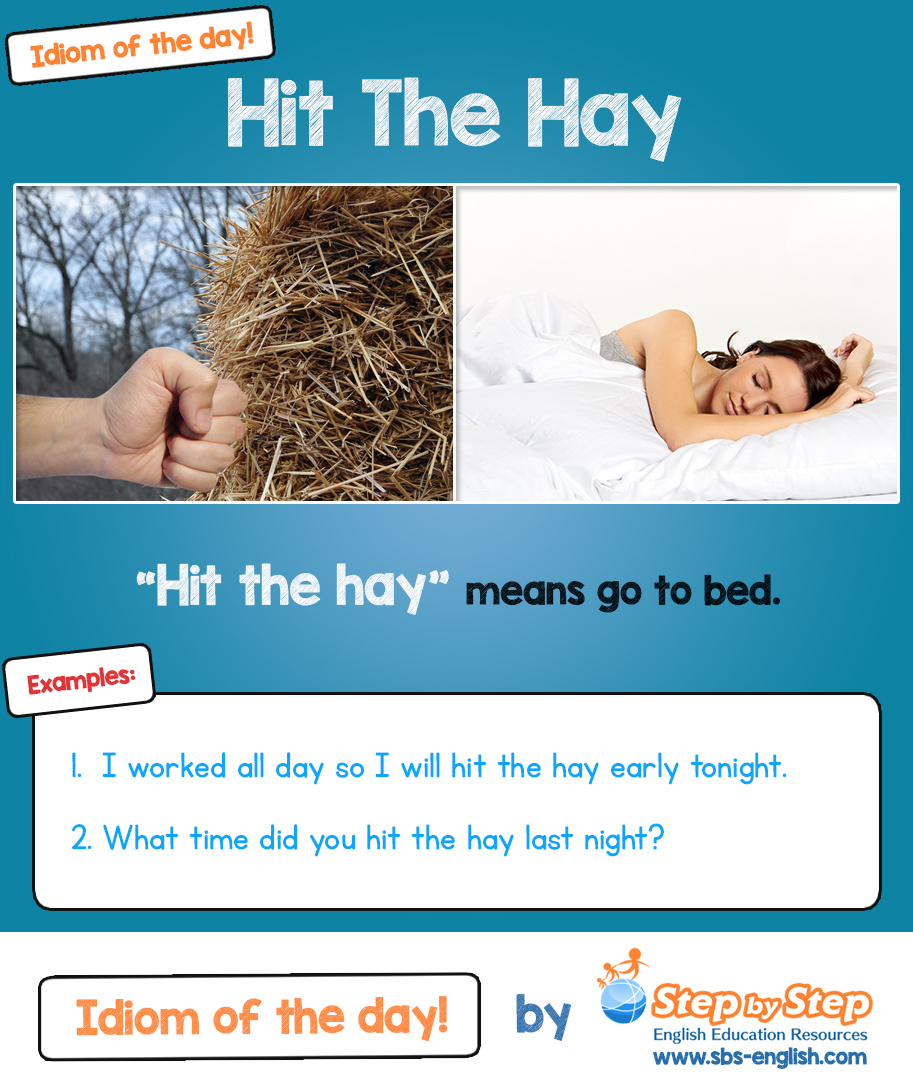 Hit The Hay | English Idiom of the Day | Step by Step EFL ESL
