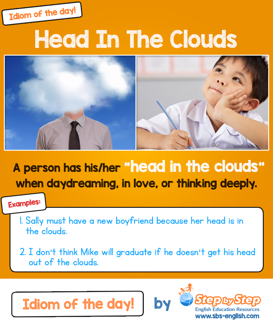 head in the clouds | Idiom of the day | Step by Step English