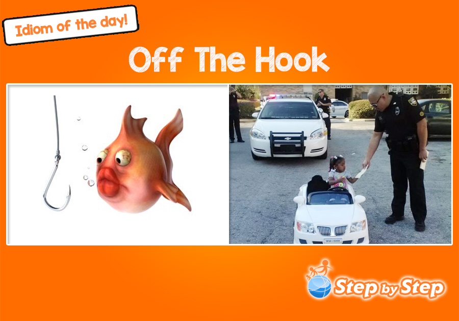 off the hook idiom with pictures els efl